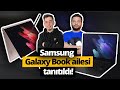 Samsung Galaxy Book Pro 360, Galaxy Book Pro, Galaxy Book ve Galaxy Book Odyssey tanıtıldı!