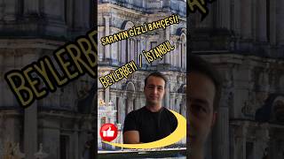 Beylerbeyi Sarayının Gizli Bahçesine Girdik Boğazın En Sessiz Köşesi