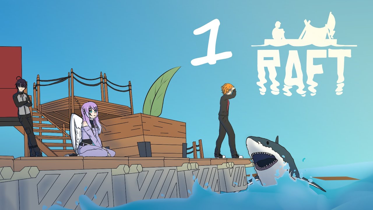 [ Let´s Play Raft # 1 ] - Der Start eines Abenteuers - YouTube