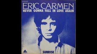 Eric Carmen - Never Gonna Fall In Love Again Sub Español 