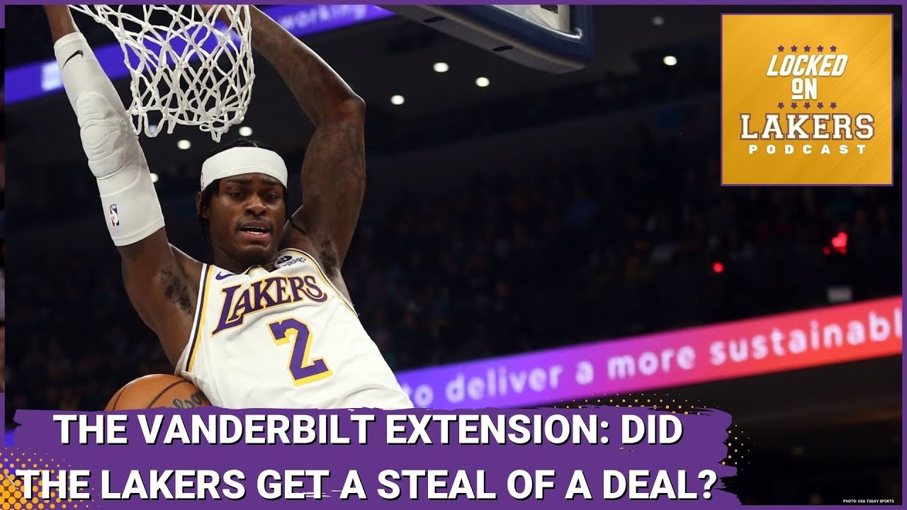 Jarred Vanderbilt and the Lakers have reached a 4-year, $48