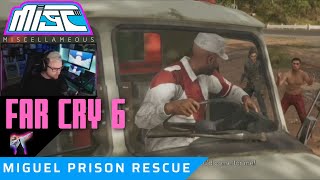 Far Cry 6 | Miguel Prison Rescue | Full Gameplay