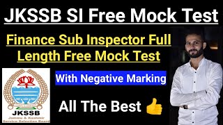 JKSSB Finance Sub Inspector Free Mock Test || JKSSB SI Full Length Test | Negative Marking - SI 2020