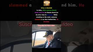 STILL A SOLDIER: 80 Years Later, Omaha Beach Never Left Him. #omanbeach