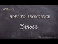 How to pronounce beroea real life examples