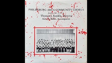 Philipsburg Area Community Chorus - July 10, 1972