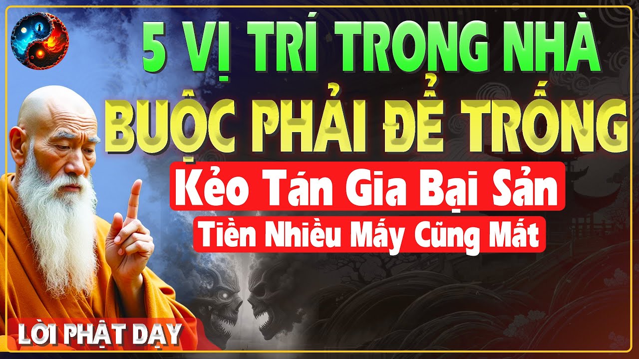 5 VỊ TRÍ TÀI LỘC TRONG NHÀ Buộc PHẢI ĐỂ TRÔNG Giúp GIÀU LÊN NHANH CHÓNG - TRÍ TUỆ CỔ