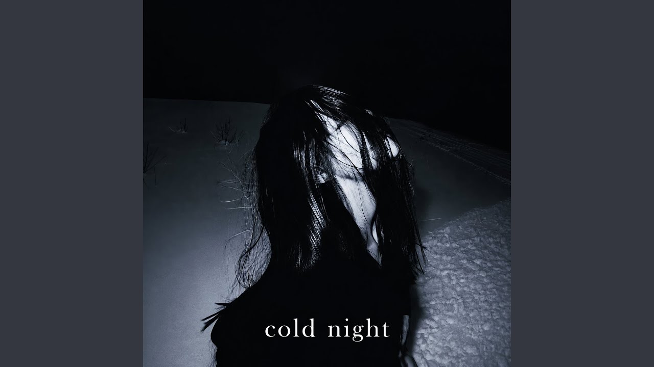 Watch Cold Night on YouTube Watch Cold Night on YouTube