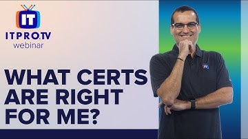 What IT Certifications Are Right for You | ITProTV Webinar Teaser