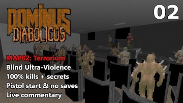 Doom II: Dominus Diabolicus - MAP02: Terrorium - Blind Ultra-Violence 100%