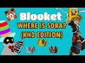 Where in the world is sora  kh2 edition  blooket  regular pat stream