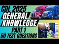 CDL General Knowledge Test Questions and Answers 2025 Part 1