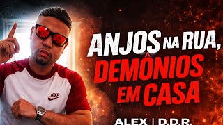 ANJOS NA RUA, DEMÔNIOS EM CASA  |  RAP  |  D.D.R.