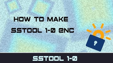 How to make sstool 1-0 encode