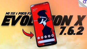 Evolution X v7.6.2 Update For Mi 11X & POCO F3 | Stable Android 13 | FOR 90FPS GAMING 🤩