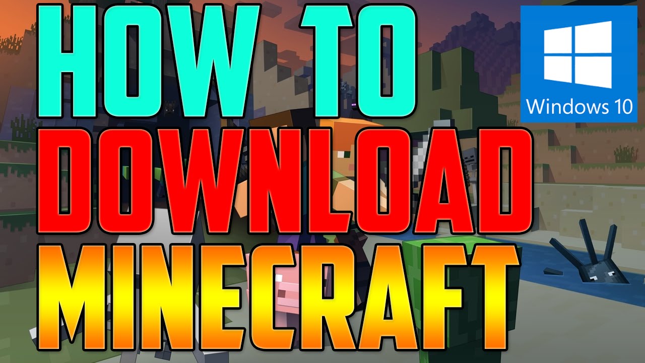 download minecraft windows 10 edition full for free