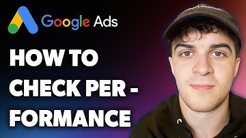 How to Check Google Ads Performance (Full 2024 Guide)