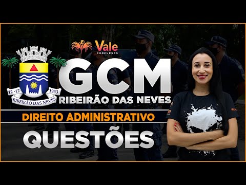 Questões Poderes Administrativos - GCM Ribeirão das Neves - Direito Administrativo | Prof.  Mayara