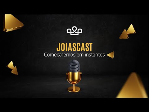 JoiasCast #04 - Ana Júlia Folheados por Claudinei e Cleciane - Portal Joias