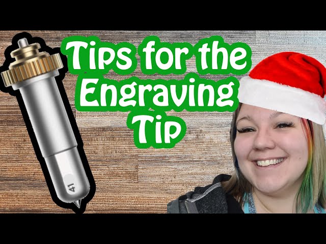 How to use the Cricut Engraving Tip