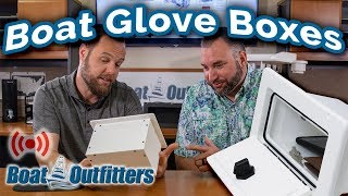 Boat Glove Boxes - How to Add Usable Storage To Your Boat