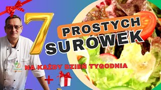 7 Surówek do Obiadu na Każdy Dzień Tygodnia.Zdrowe i Smaczne Przepisy.