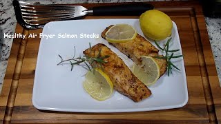 Healthy Air Fryer Salmon Steaks