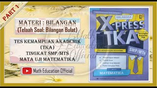 (PART 1) Latihan Soal TKA SMP/MTs (Telaah Soal: Bilangan Bulat)