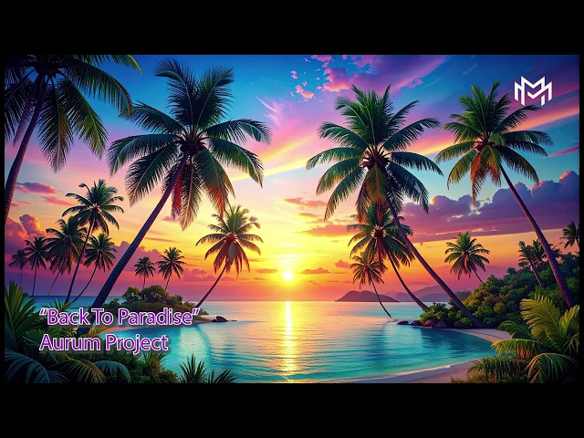 Aurum Project - Back To Paradise