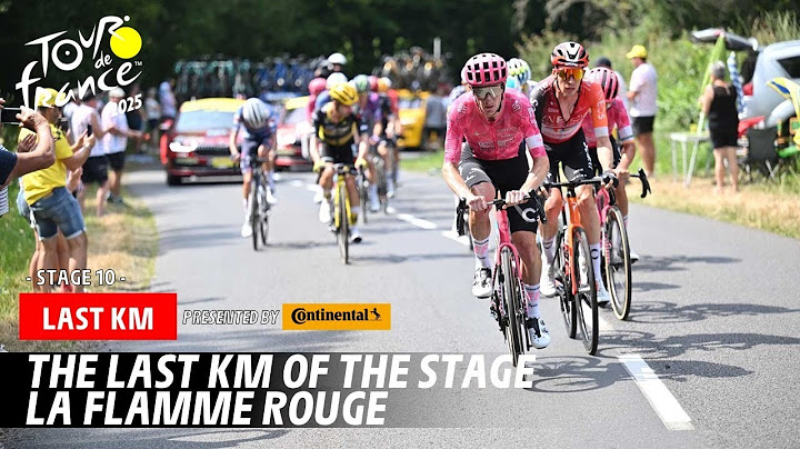 Last Km - Stage 10 - Tour de France 2025