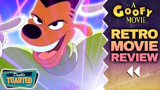 A GOOFY MOVIE - RETRO MOVIE REVIEW | Double Toasted