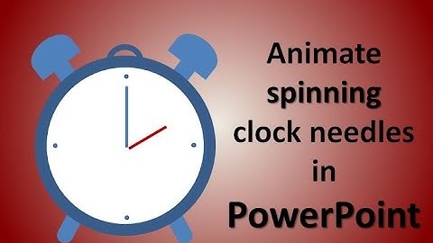 Animate Clock Needles in PowerPoint, Interactive PPT