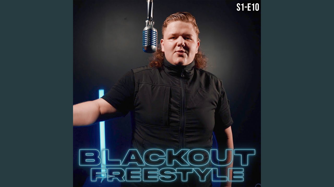 Blackout - S1-E10 (Freestyle) - YouTube