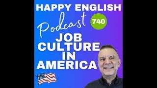 740 – English Vocabulary Related To Job Culture In America
