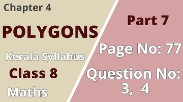 Class 8 | Maths | Chapter 4| Polygons |PageNo 77 ;QuestionNo:3,4 |KeralaSyllabus|Part 7