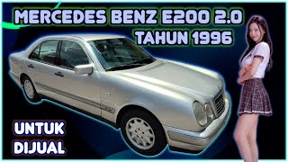Mercedes Benz E200 Classic 2.0cc W210 (Auto) Tahun 1996 Untuk Dijual