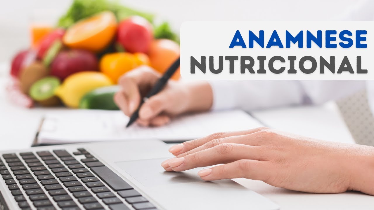 anamnese completa - Avaliação Nutricional I