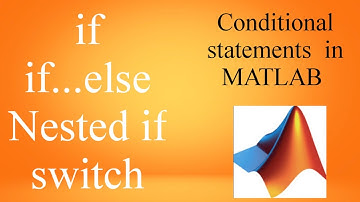 Conditional Statements in MATLAB || Simple examples to learn quickly for beginners || MATLAB