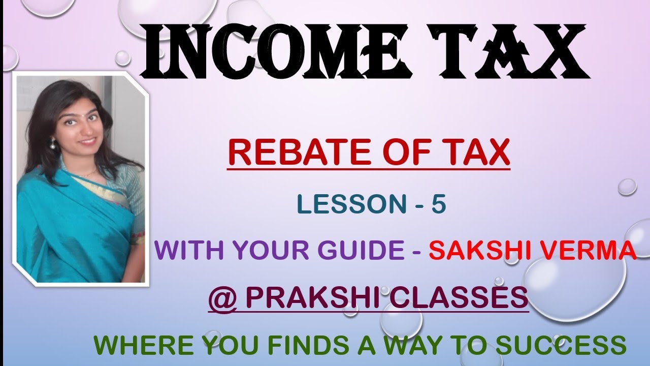 5-rebate-income-tax-youtube