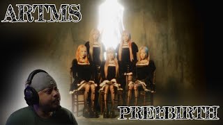 ARTMS ‘Pre1 : Birth' MV Reaction!