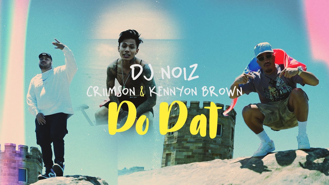 DJ Noiz Criimson Kennyon Brown   Do Dat Official Music Video