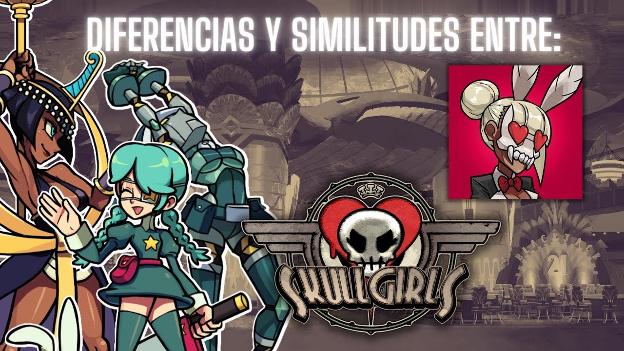 Diferencias y Similitudes entre Skullgirls Mobile y Skullgirls 2nd Encore