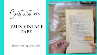 How to make faux vintage tape.