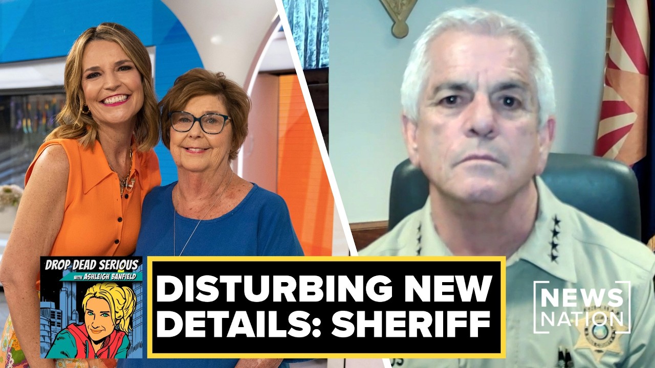 Sheriff confirms DNA evidence in missing case of Savannah Guthrie’s mother | Drop Dead Serious