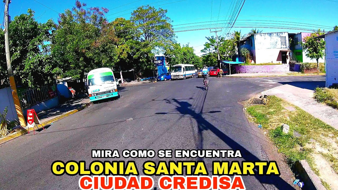 MIRA COMO SE ENCUENTRA COLONIA SANTA MARTA 1 Y 2 Y CIUDAD CREDISA SOYAPANGO. 
