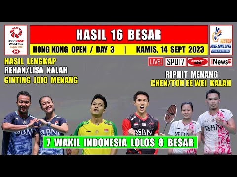 Hasil Lengkap Hong Kong Open 2023 Hari Ini Babak 16 Besar ~ RELIS Kalah ~ GINTING &amp; JOJO Menang