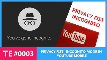 How to enable and disable Incognito mode on youtube mobile application - #TechEx
