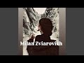 Milan Zviarovich промолчала