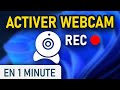 Activer sa webcam sur windows