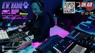 HOUSE &amp; TECH LIVE MIX - 16/07/2025 - UW RADIO VOL 194  -CANCUN - PLAYA DEL CARMEN- TULUM